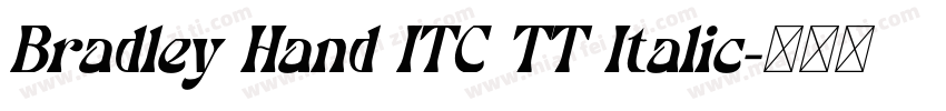 Bradley Hand ITC TT Italic字体转换